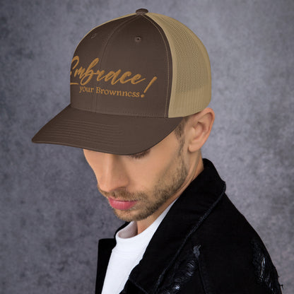 "Embrace Your Brownness" Trucker Cap