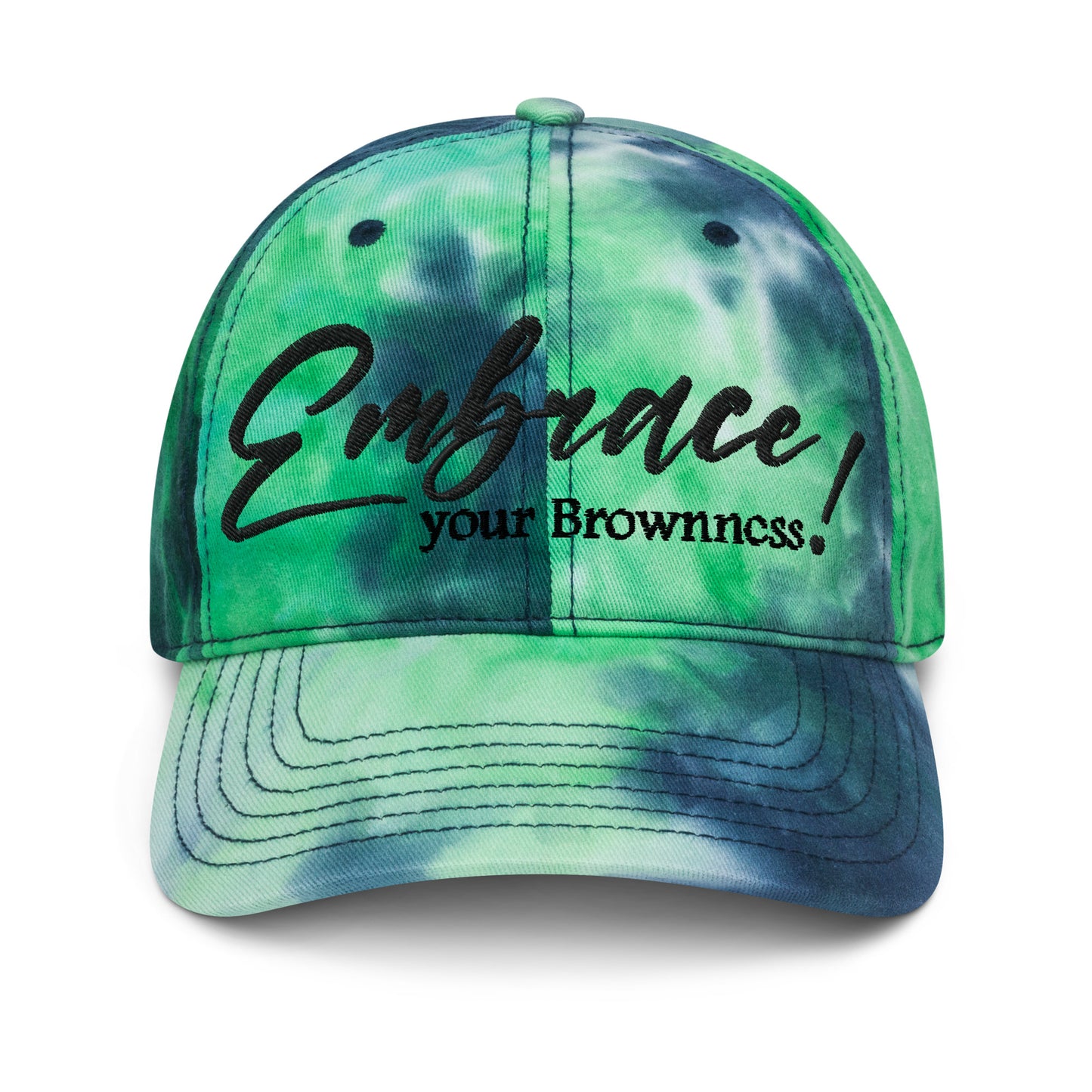 "Embrace Your Brownness" Tie Dye Hat